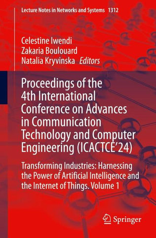 Proceedings of the 4th International Conference on Advances in Communication Technology and Computer Engineering (ICACTCE’24)
