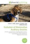Evolution of Mammalian Auditory Ossicles