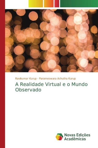 A Realidade Virtual e o Mundo Observado