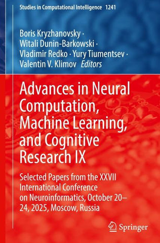 Advances in Neural Computation, Machine Learning, and Cognitive Research IX