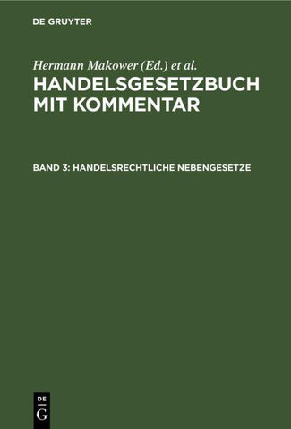 Handelsgesetzbuch mit Kommentar / Handelsrechtliche Nebengesetze