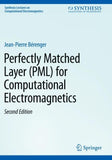 Perfectly Matched Layer (PML) for Computational Electromagnetics