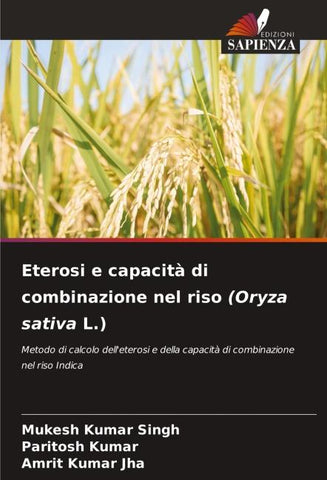 Eterosi e capacità di combinazione nel riso (Oryza sativa L.)