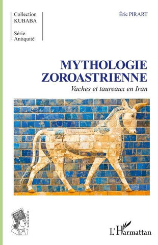 Mythologie Zoroastrienne