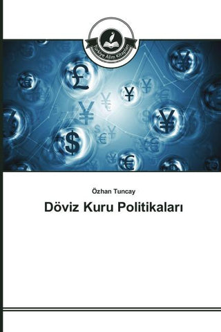 Döviz Kuru Politikalar¿