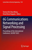 6G Communications Networking and Signal Processing