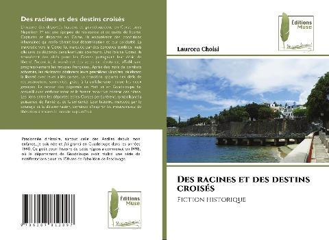 Des racines et des destins croisés