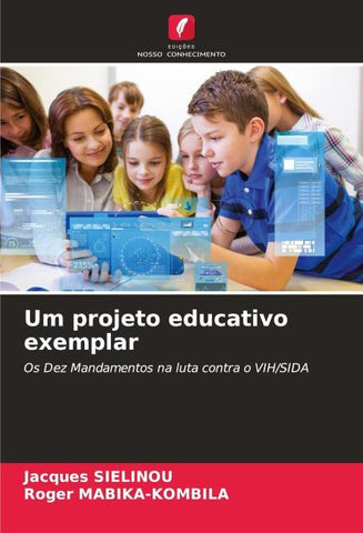 Um projeto educativo exemplar