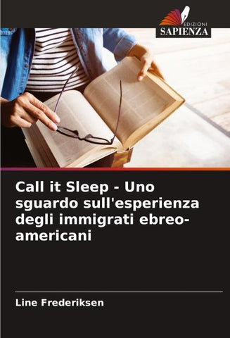 Call it Sleep - Uno sguardo sull'esperienza degli immigrati ebreo-americani