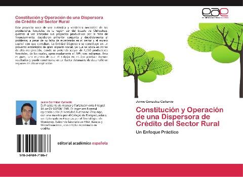 Constitución y Operación de una Dispersora de Crédito del Sector Rural