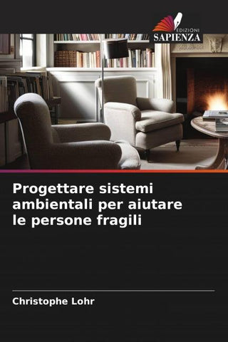 Progettare sistemi ambientali per aiutare le persone fragili