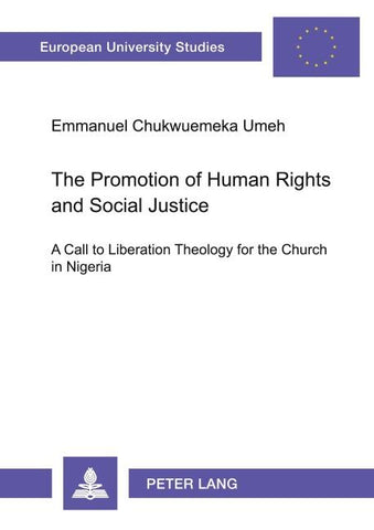 The Promotion of Human Rights and Social Justice