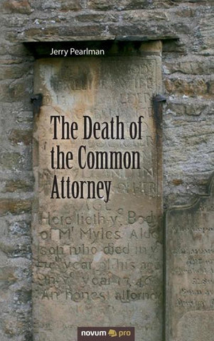 The Death of the Common Attorney