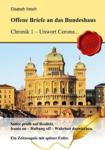 Offene Briefe an das Bundeshaus Chronik 1 - Unwort Corona