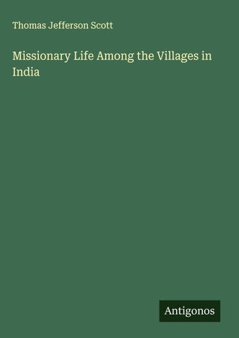 Missionary Life Among the Villages in India
