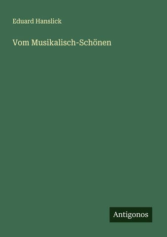 Vom Musikalisch-Schönen