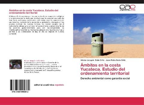 Ámbitos en la costa Yucateca. Estudio del ordenamiento territorial