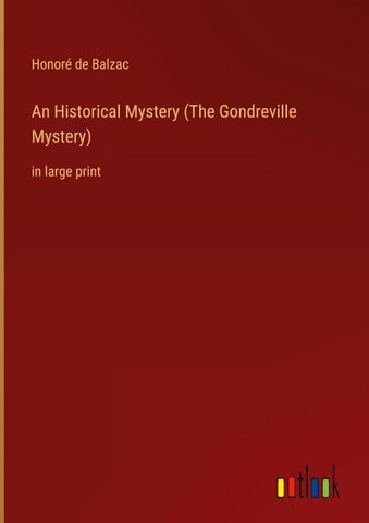 An Historical Mystery (The Gondreville Mystery)