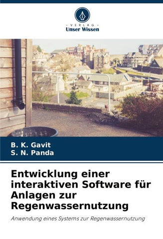 Entwicklung einer interaktiven Software für Anlagen zur Regenwassernutzung