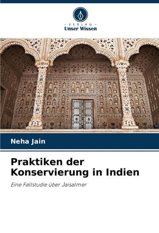 Praktiken der Konservierung in Indien