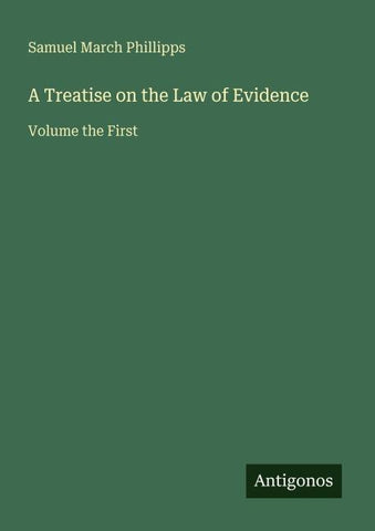 A Treatise on the Law of Evidence