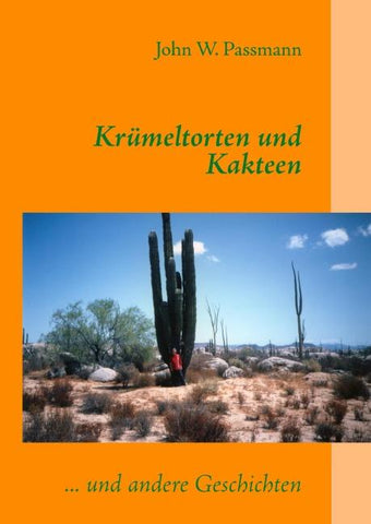 Krümeltorten und Kakteen