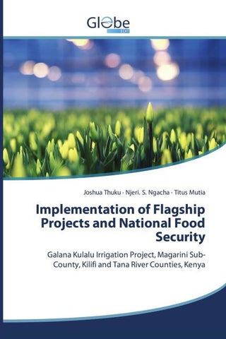 Implementation of Flagship Projects and National Food Security