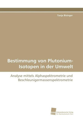 Bestimmung von Plutonium-Isotopen in der Umwelt