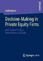 Decision-Making in Private Equity Firms