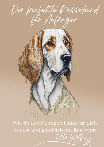 Der perfekte Rassehund für Anfänger