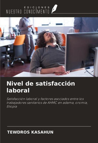 Nivel de satisfacción laboral