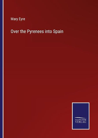 Over the Pyrenees into Spain