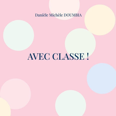 Avec classe!