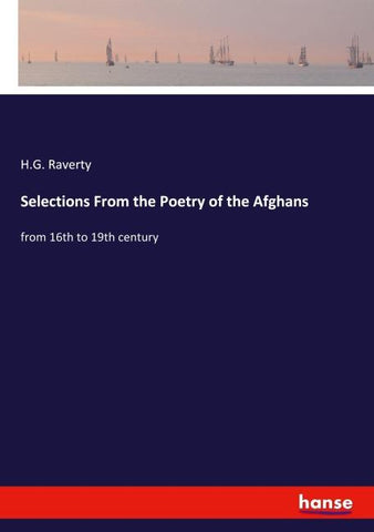 Selections From the Poetry of the Afghans