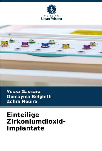 Einteilige Zirkoniumdioxid-Implantate