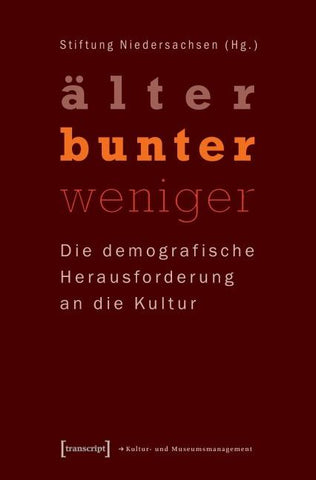 'älter - bunter - weniger'
