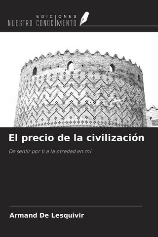 El precio de la civilización