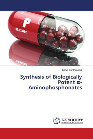 Synthesis of Biologically Potent ¿-Aminophosphonates