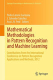 Mathematical Methodologies in Pattern Recognition and Machine Learning