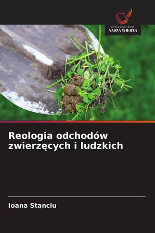 Reologia odchodów zwierz¿cych i ludzkich
