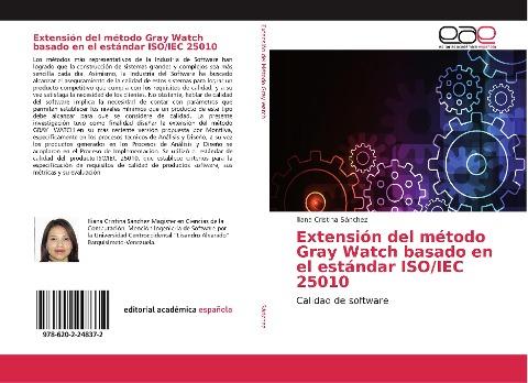 Extensión del método Gray Watch basado en el estándar ISO/IEC 25010