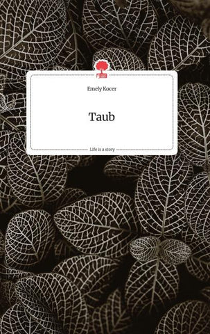 Taub. Life is a Story - story.one
