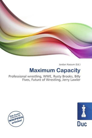Maximum Capacity
