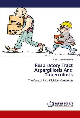 Respiratory Tract Aspergillosis And Tuberculosis