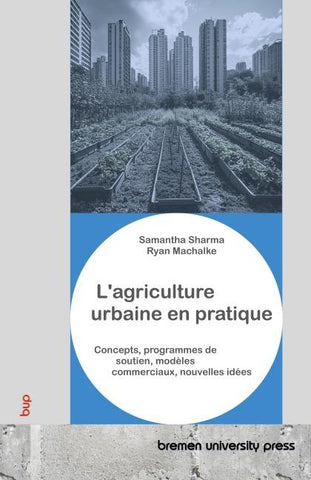 L'agriculture urbaine en pratique