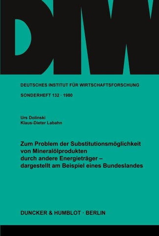 Zum Problem der Substitutionsmöglichkeit von Mineralölprodukten durch andere Energieträger -