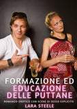 Formazione ed educazione delle puttane