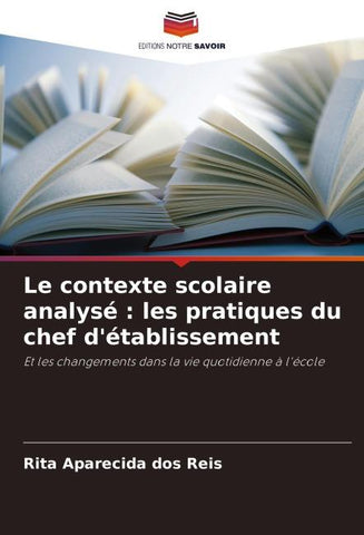 Le contexte scolaire analysé : les pratiques du chef d'établissement