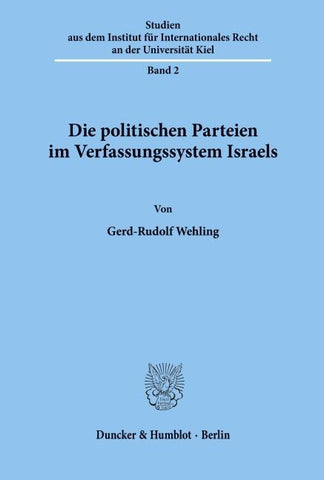 Die politischen Parteien im Verfassungssystem Israels.