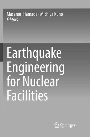 Earthquake Engineering for Nuclear Facilities